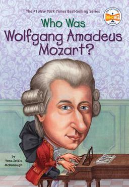 Who Was Wolfgang Amadeus Mozart?  9780448431048 Front Cover