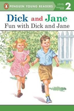 Dick and Jane: Fun with Dick and Jane  9780448434117 Front Cover