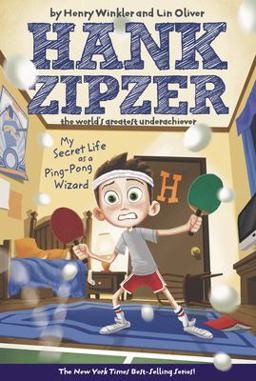 My Secret Life As a Ping-Pong Wizard #9 Hank Zipzer the World's Greatest Underachiever  9780448437491 Front Cover