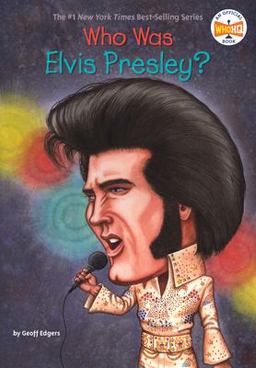 Who Was Elvis Presley?  9780448446424 Front Cover