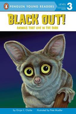 Black Out!: Animals That Live in the Dark Animals That Live in the Dark  9780448448244 Front Cover
