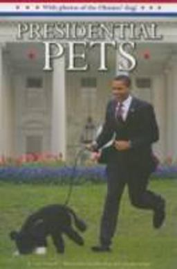 Presidential Pets  9780448452500 Front Cover