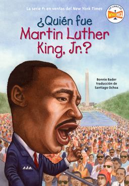 ¿Quién Fue Martin Luther King, Jr. ?