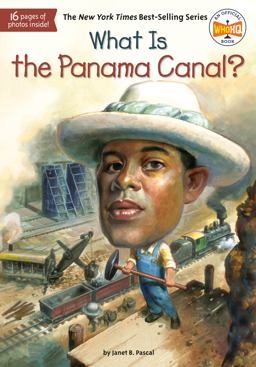 What Is the Panama Canal?  9780448478999 Front Cover