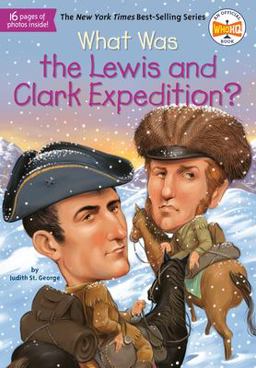 What Was the Lewis and Clark Expedition?  9780448479019 Front Cover