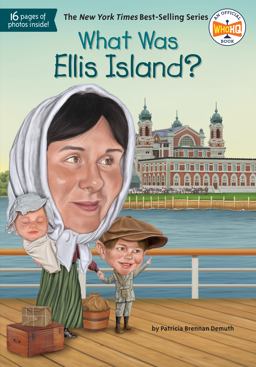 What Was Ellis Island?  9780448479156 Front Cover