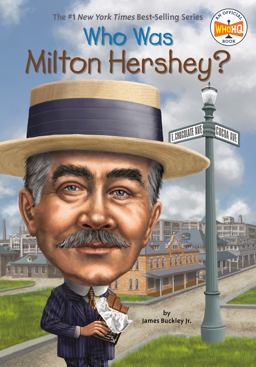 Who Was Milton Hershey?  9780448479361 Front Cover