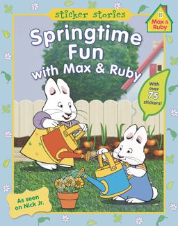 Springtime Fun with Max and Ruby