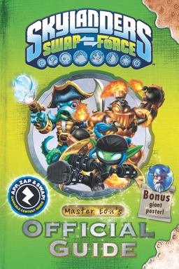 Skylanders Swap Force - Master Eon's Official Guide