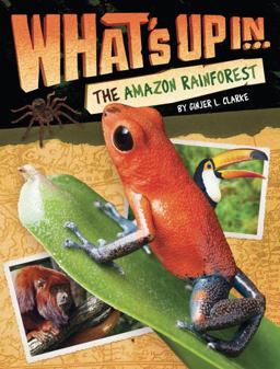 What's up in the Amazon Rainforest  9780448481036 Front Cover