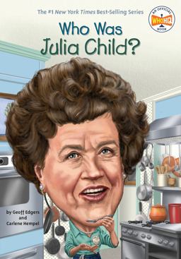 Who Was Julia Child?  9780448482972 Front Cover