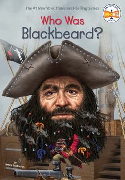 Who Was Blackbeard?  9780448483085 Front Cover