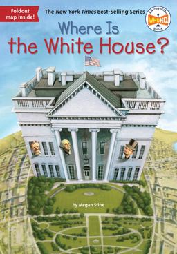 Where Is the White House?  9780448483559 Front Cover