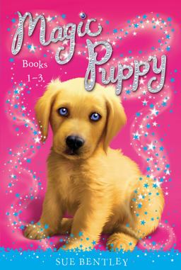 Magic Puppy: Books 1-3 Magic Puppy: Books 1-3