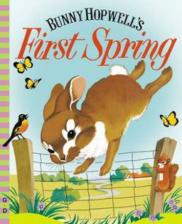 Bunny Hopwell's First Spring