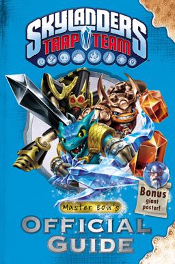 Skylanders Trap Team Master Eon's Official Guide  9780448487175 Front Cover