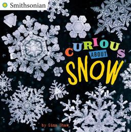 Curious about Snow  9780448490182 Front Cover
