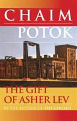 Gift of Asher Lev A Novel  9780449001158 Front Cover