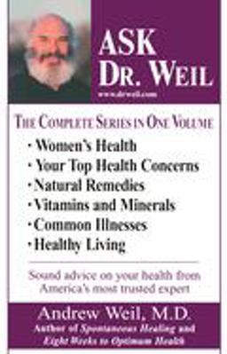 Ask Dr. Weil Omnibus #1