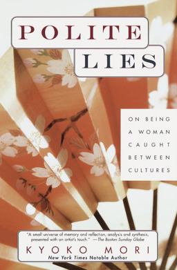 Polite Lies On Being a Woman Caught Between Cultures  9780449004289 Front Cover