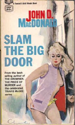 Slam the Big Door