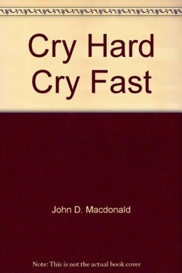 Cry Hard, Cry Fast