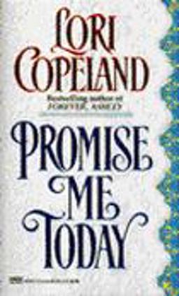 Promise Me Today