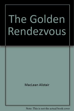 The Golden Rendezvous The Golden Rendezvous