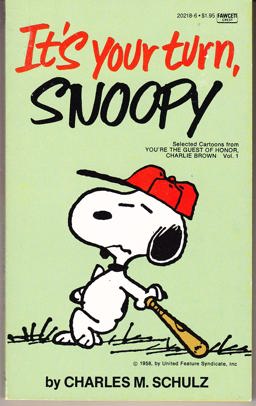 It's Your Turn, Snoopy