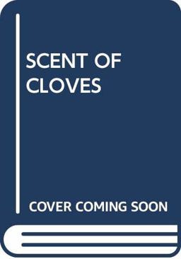 Scent of Cloves