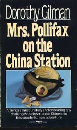 Mrs. Pollifax on the China Station