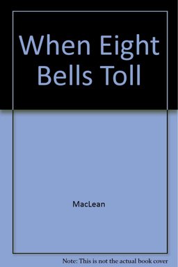 When Eight Bells Toll When Eight Bells Toll