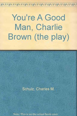 You're a Good Man, Charlie Brown