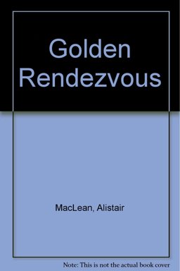 The Golden Rendezvous The Golden Rendezvous