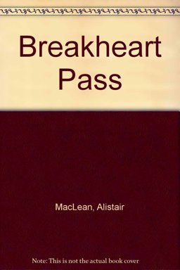 Breakheart Pass Breakheart Pass