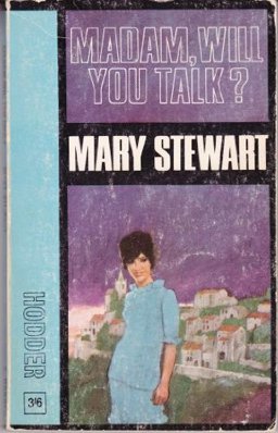 Madam, Will You Talk?