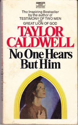 No One Hears but Him No One Hears but Him