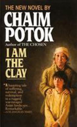 I Am the Clay A Novel  9780449221389 Front Cover