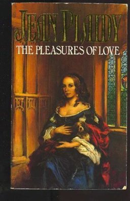 The Pleasures of Love