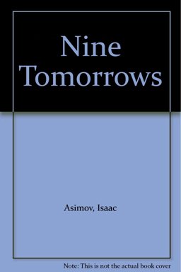 Nine Tomorrows
