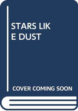 The Stars, Like Dust