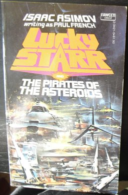 Lucky Starr and the Pirates of the Asteroids