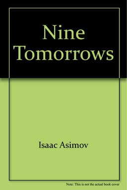 Nine Tomorrows