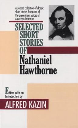 Selected Short Stories of Nathaniel Hawthorne  9780449300121 Front Cover