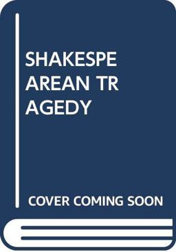 Shakespearean Tragedy