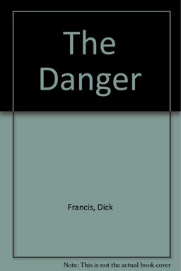 The Danger