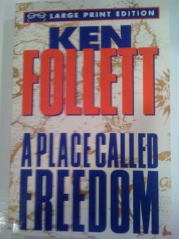 A Place Called Freedom