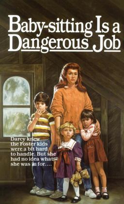 Baby-Sitting Is a Dangerous Job  9780449701775 Front Cover