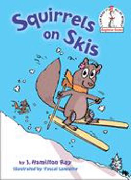 Squirrels on Skis  9780449810811 Front Cover