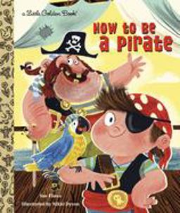 How to Be a Pirate  9780449813096 Front Cover